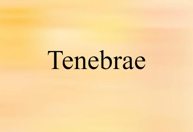 Tenebrae