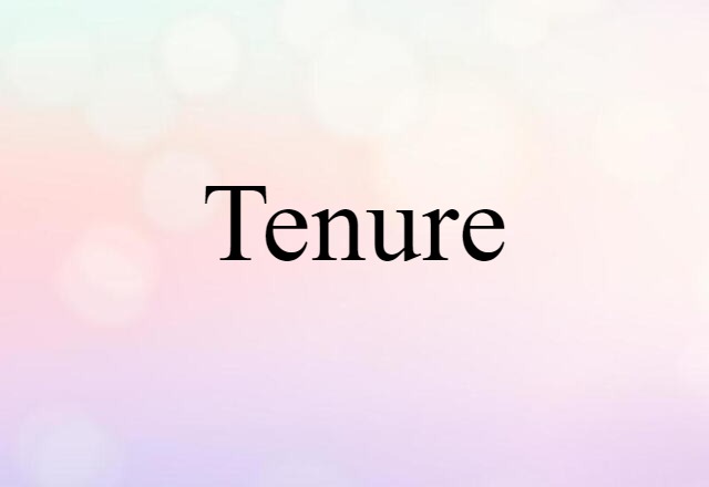 tenure