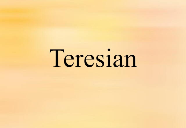 Teresian