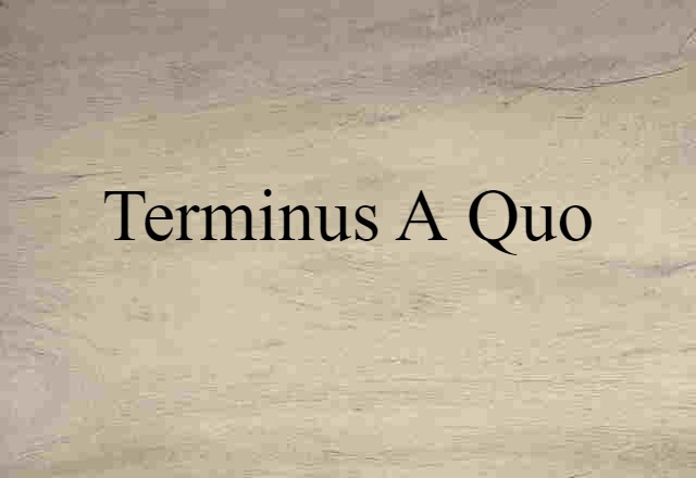 terminus a quo