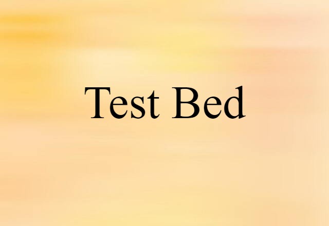 test-bed