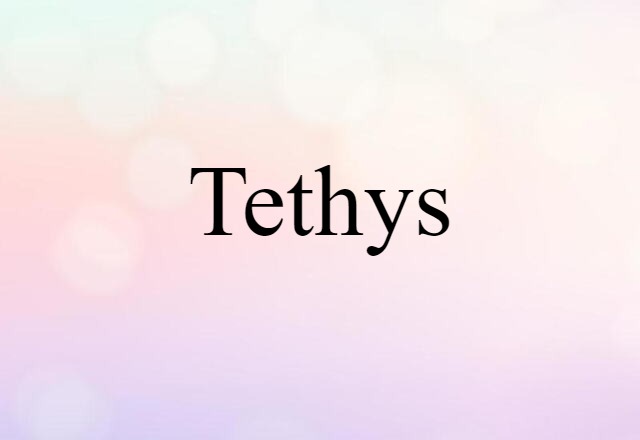 Tethys