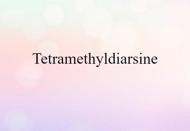 tetramethyldiarsine