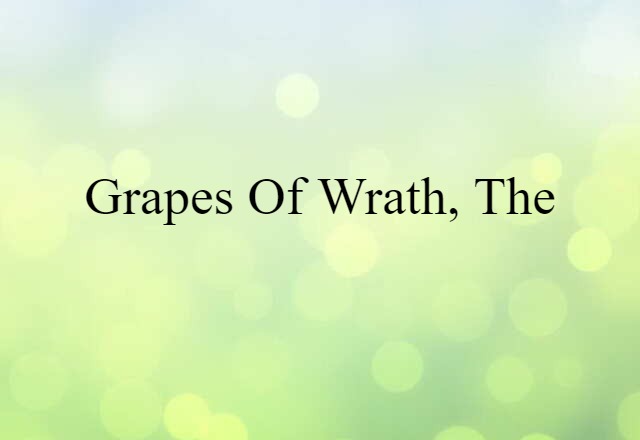 Grapes of Wrath, The