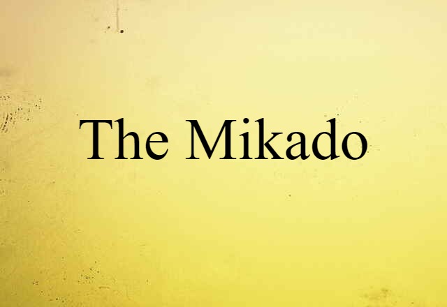 The Mikado