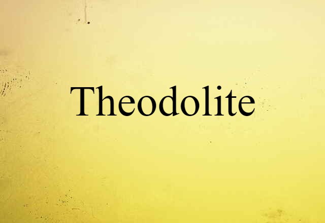 Theodolite (noun) Definition, Meaning & Examples