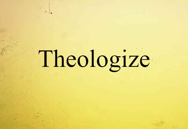 theologize