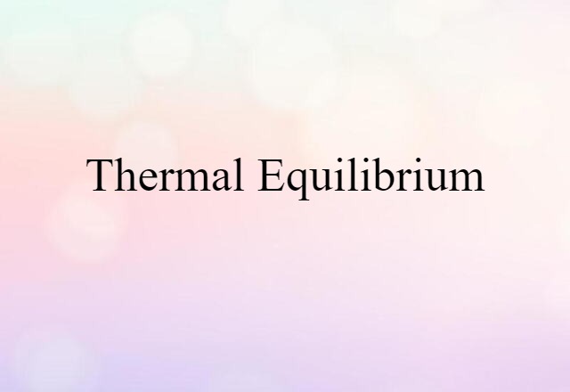 thermal equilibrium