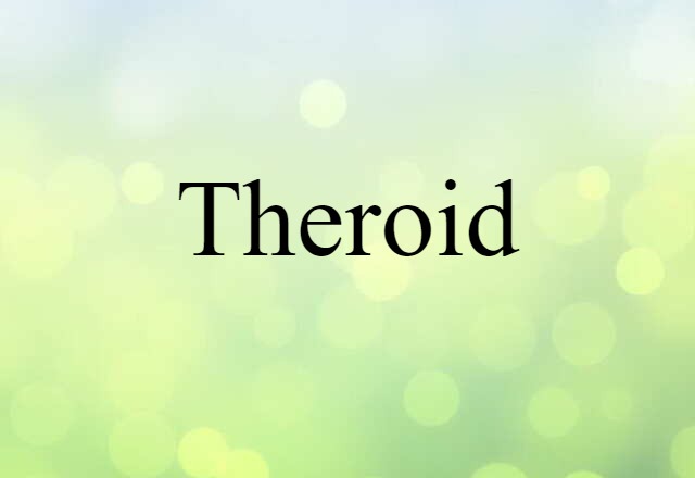 theroid