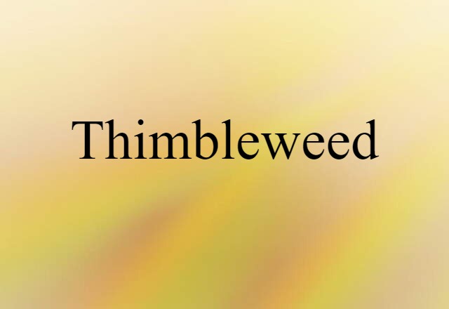 thimbleweed