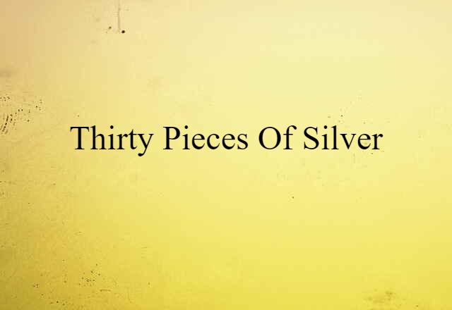 thirty pieces of silver