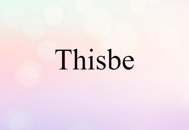 Thisbe