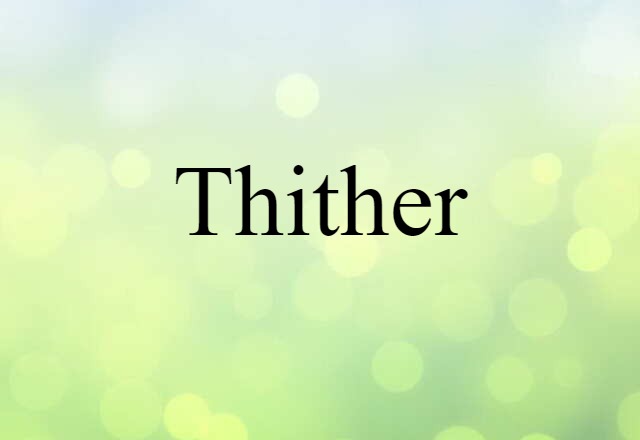 thither