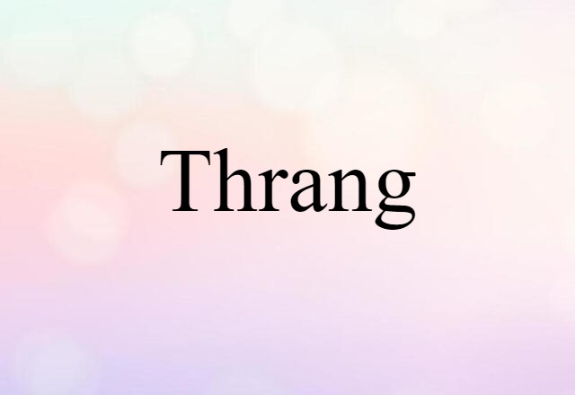 thrang