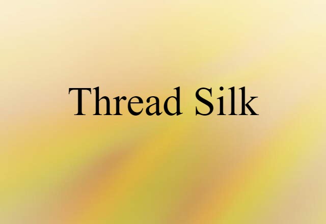 thread silk