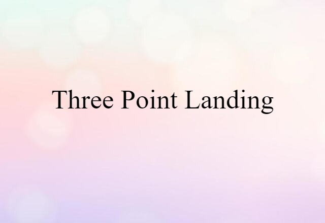 three point landing