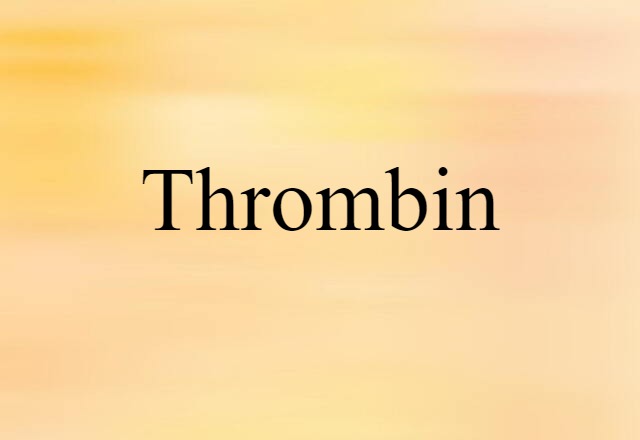 thrombin