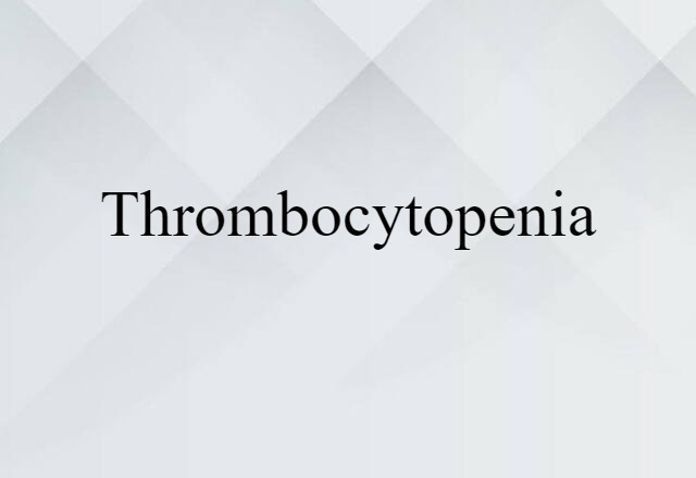 thrombocytopenia