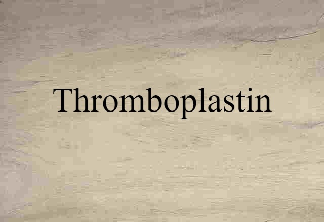 thromboplastin