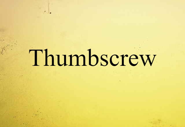 thumbscrew