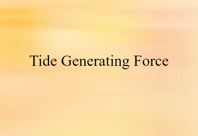 tide generating force