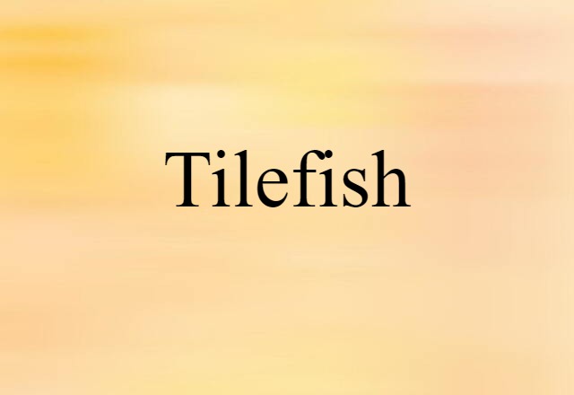 tilefish