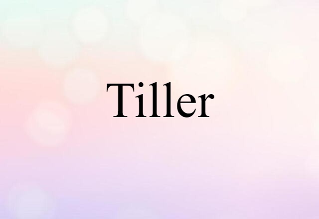 tiller