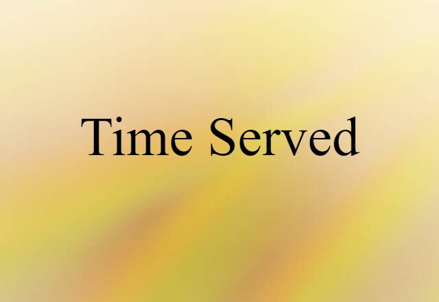 time-served