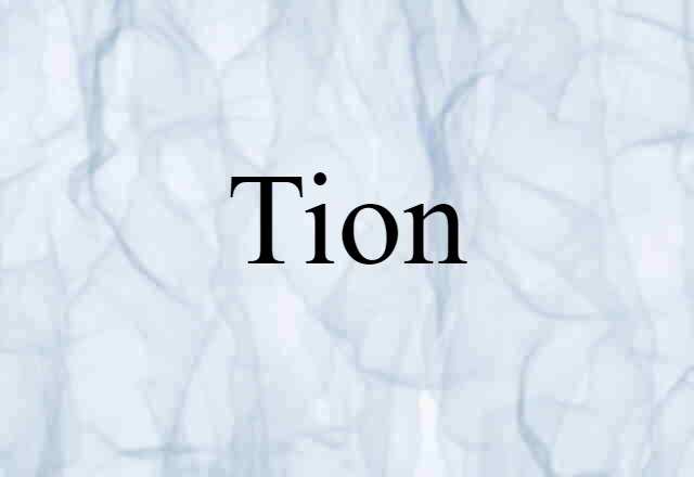 tion