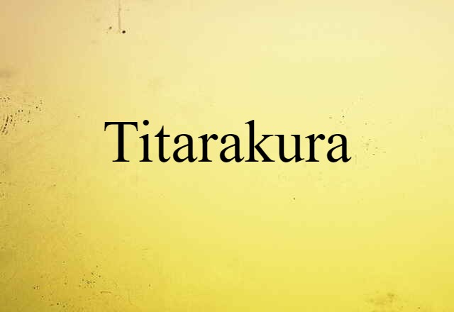 titarakura