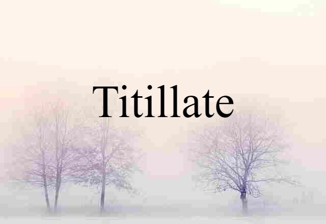 titillate