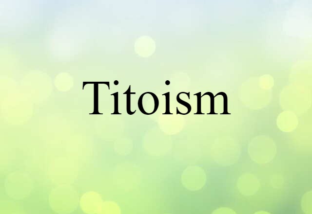 Titoism