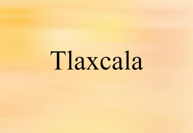 Tlaxcala