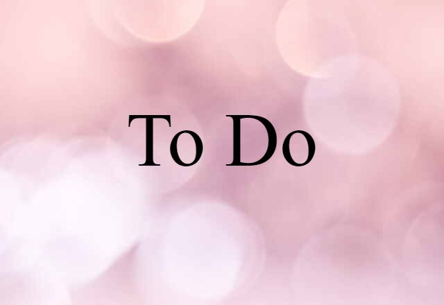 to do