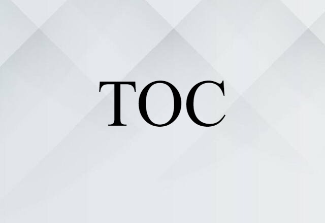 TOC (noun) Definition, Meaning & Examples