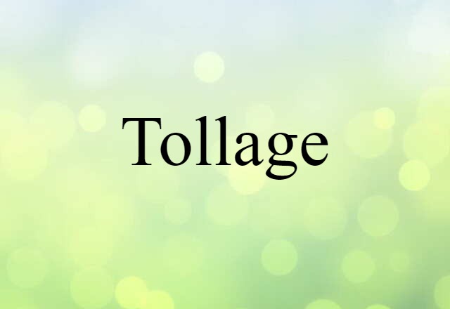 tollage