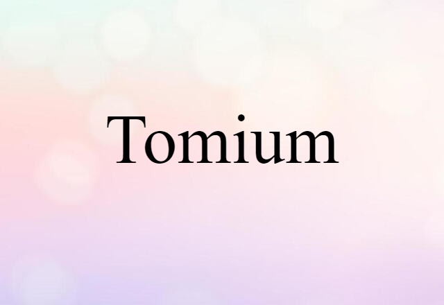 tomium