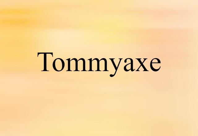 tommyaxe