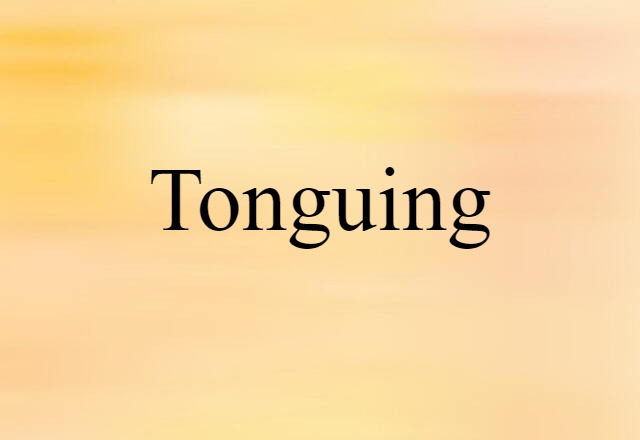 tonguing