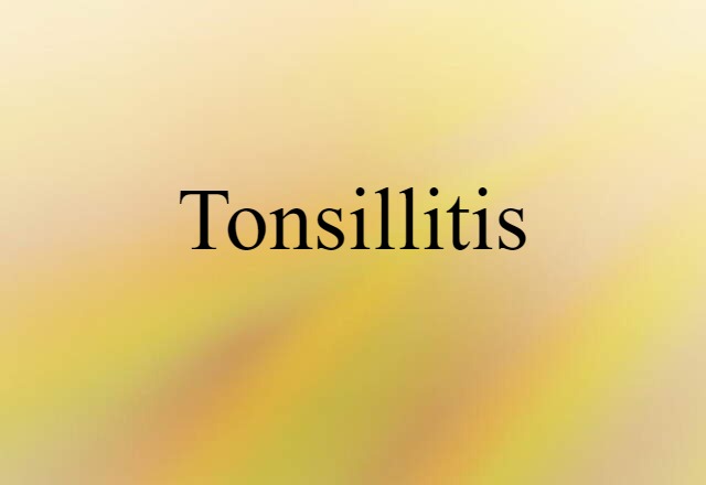 tonsillitis