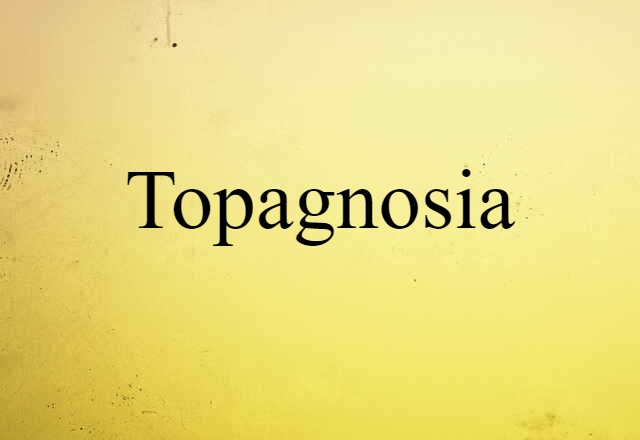 topagnosia