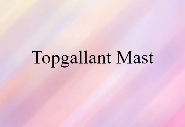 topgallant mast