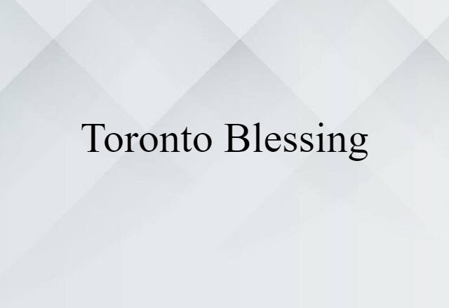 Toronto Blessing