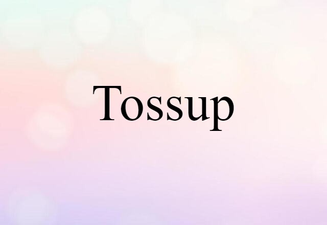 tossup