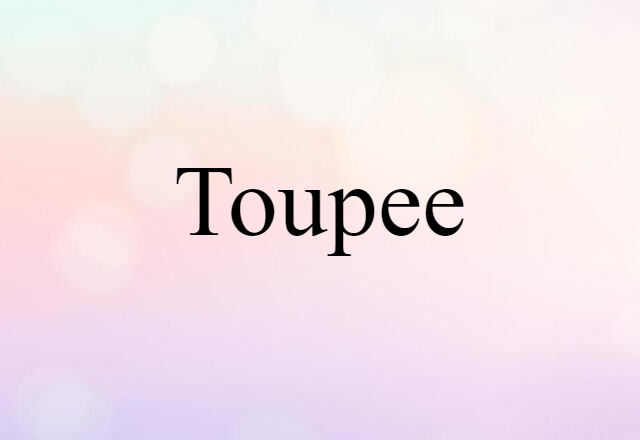 toupee