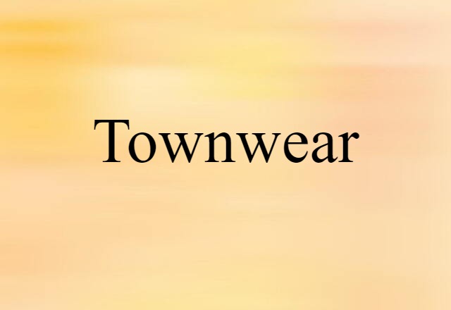 townwear