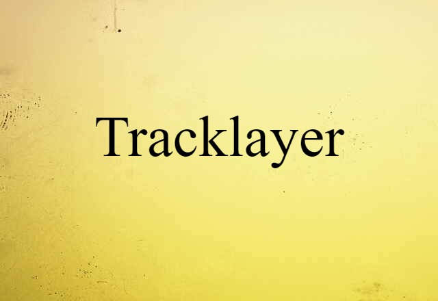 tracklayer