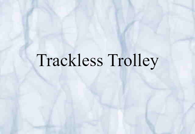 trackless trolley