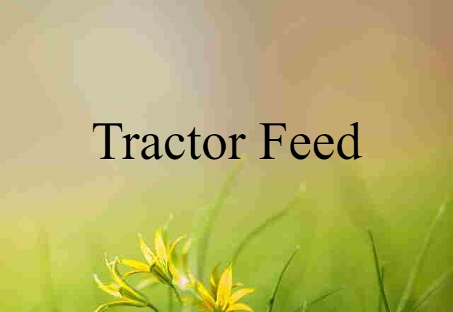 tractor feed