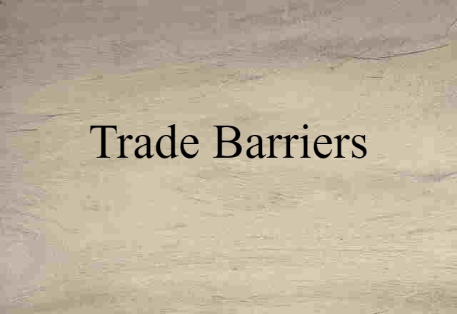 trade barriers